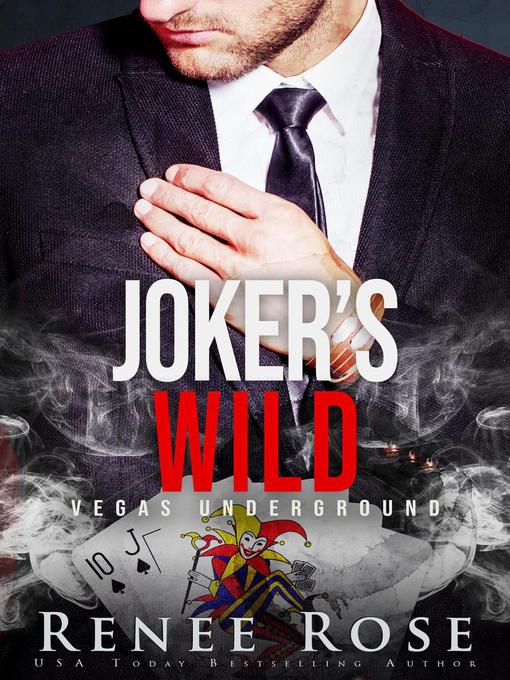 Title details for Joker's Wild by Renee Rose - Available